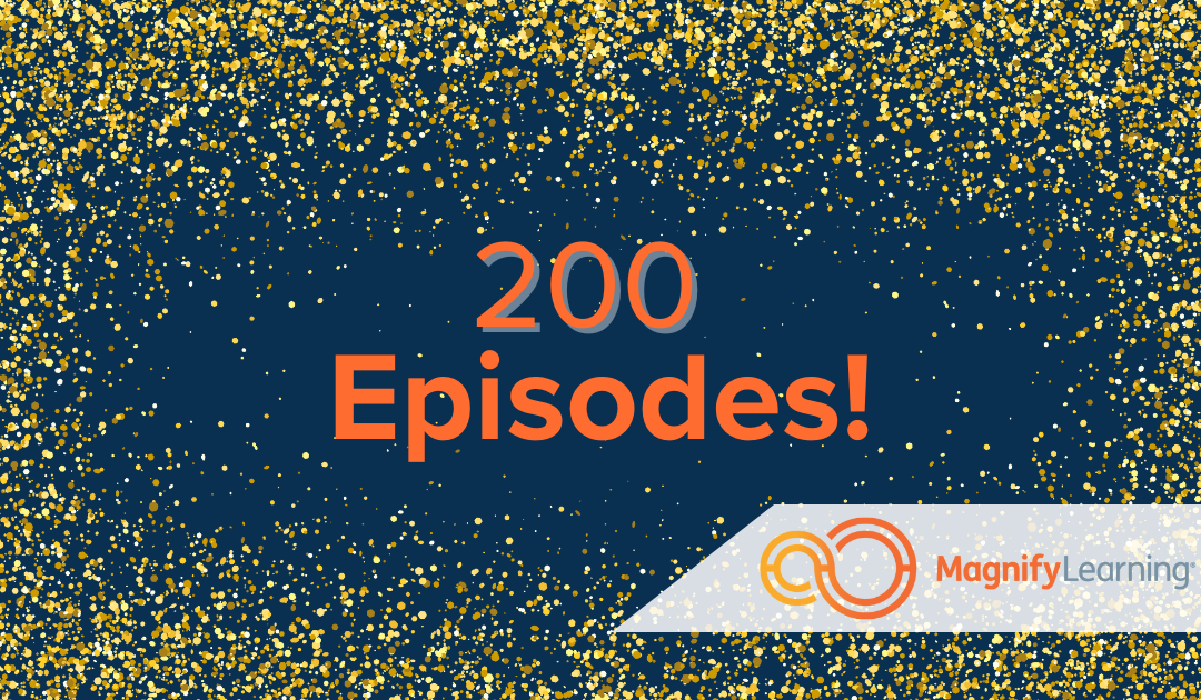 Celebrating 200 Episodes! Top 10 Teacher Project Based Learning Moves | E200