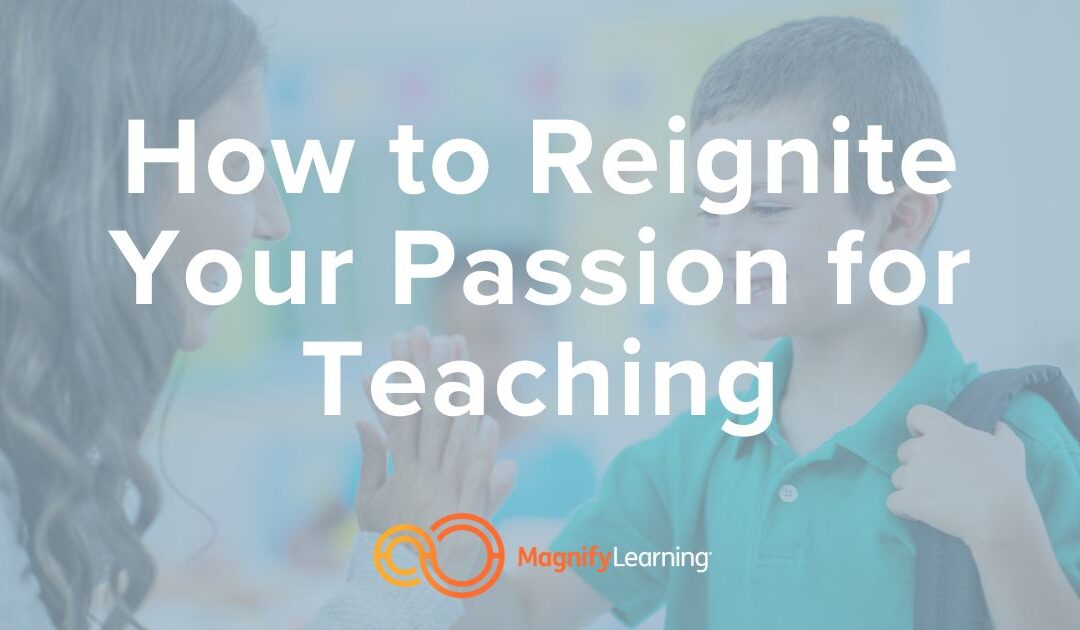 How to Reignite Your Passion for Teaching | E7