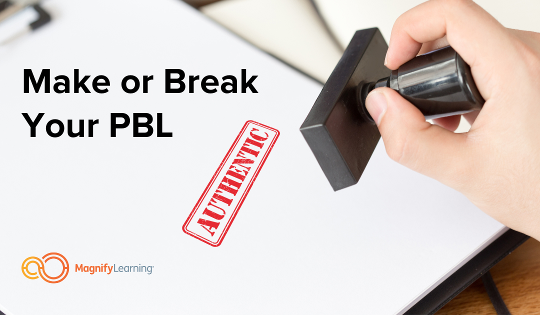 E7 – Make or Break Your PBL