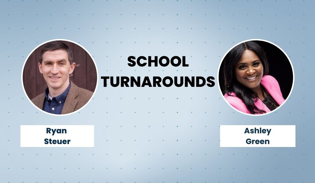 School Turnarounds With Ashley Green | E17